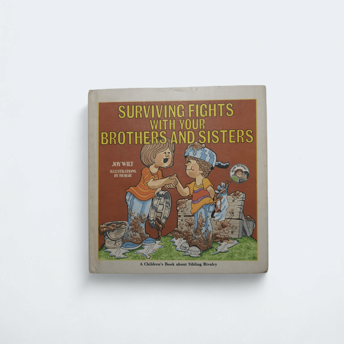 Surviving Fights With Your Brothers and Sisters by Joy Wilt - Books Worth Keeping