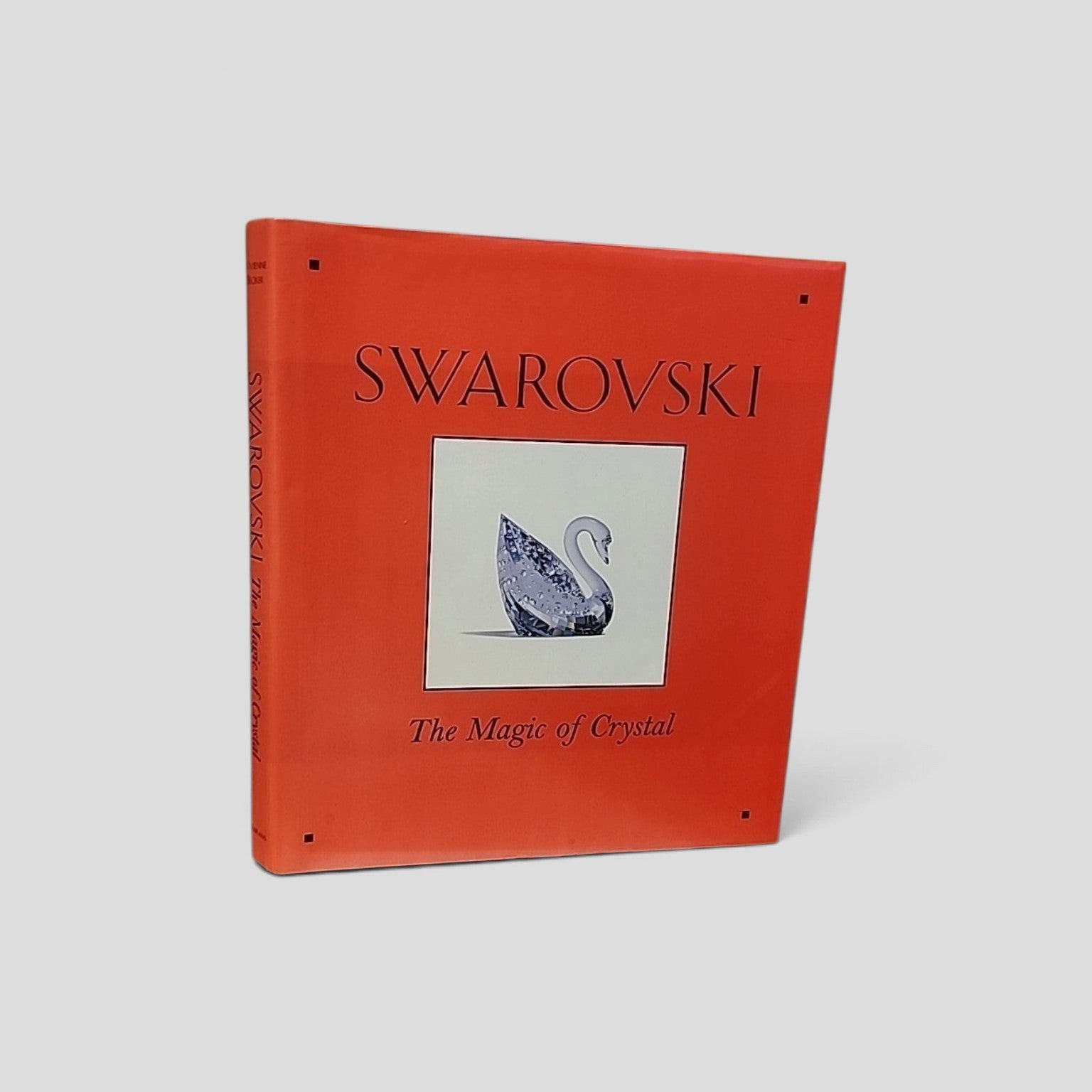 Swarovski: The Magic of Crystal by Vivienne Becker