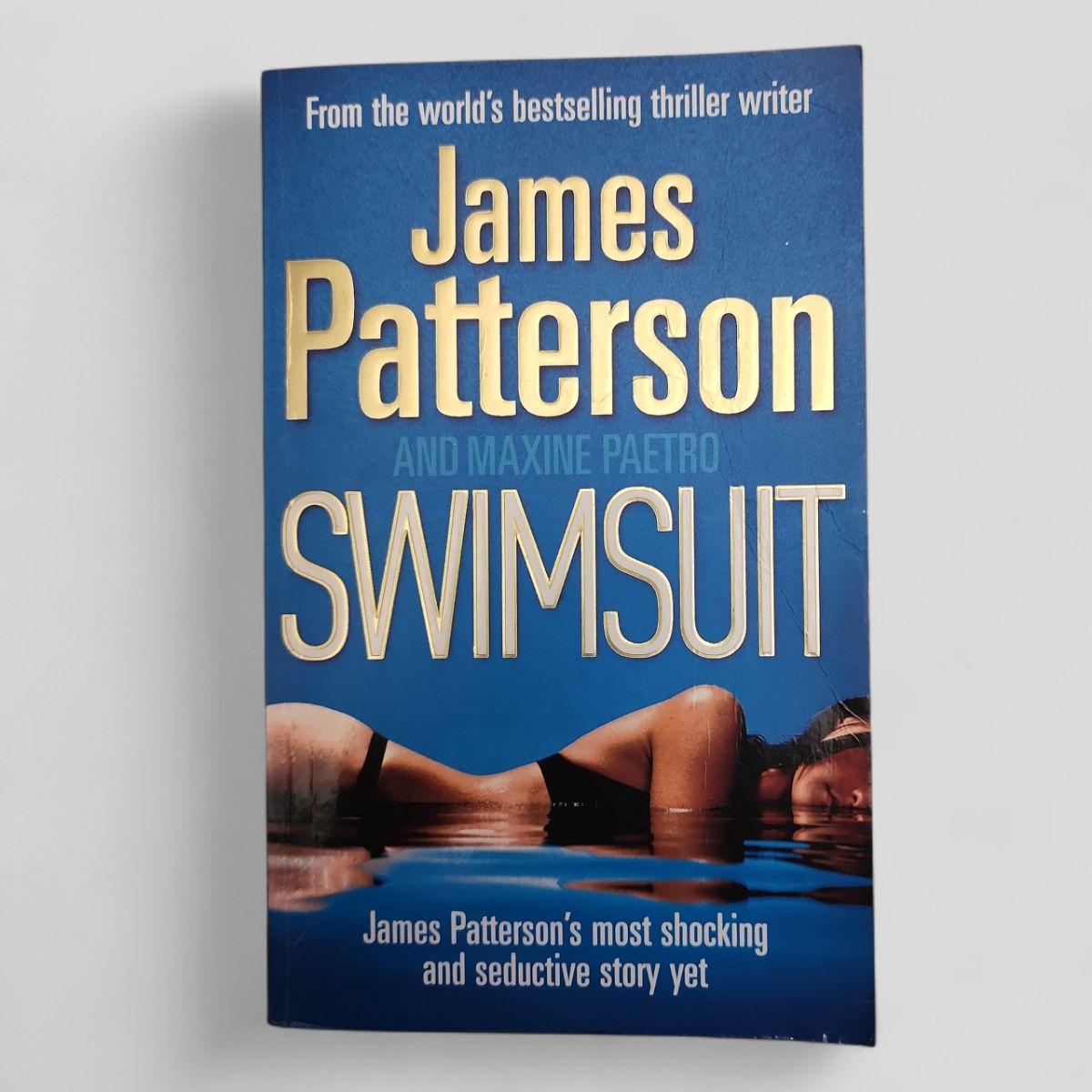 Swimsuit by James Patterson and Maxine Paetro - Books Worth Keeping