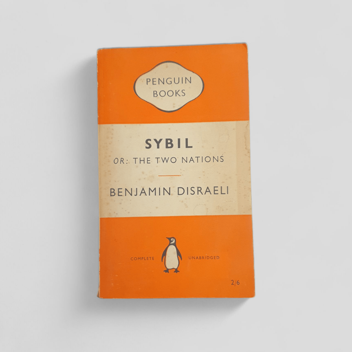 Sybil: Or, The Two Nations by Benjamin Disraeli - Books Worth Keeping