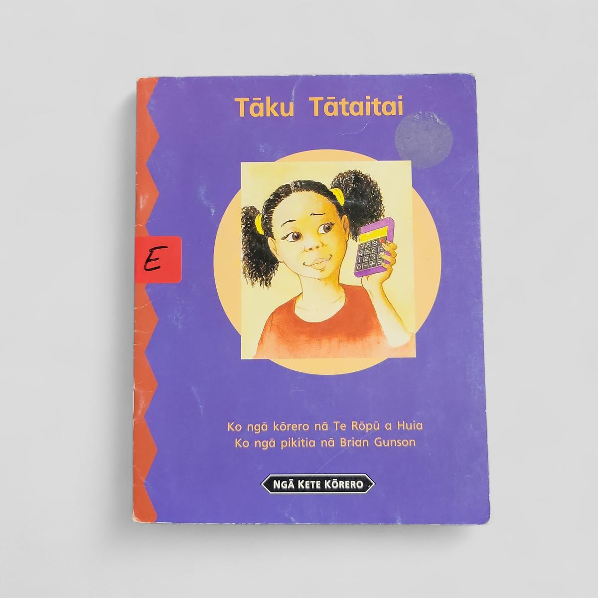 Tāku Tātaitai by Te Rōpū a Huia - Books Worth Keeping