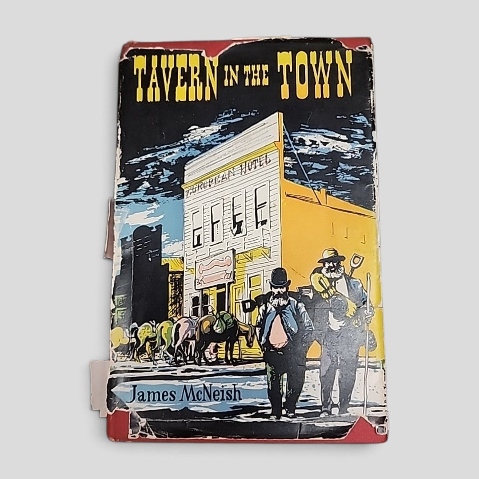 Tavern in the Town by James McNeish, first edition 1957 dust jacket