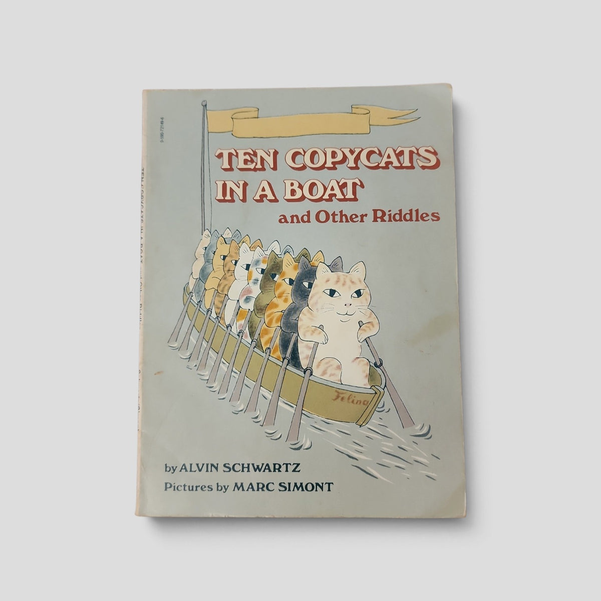 Ten Copycats in a Boat and Other Riddles by Alvin Schwartz