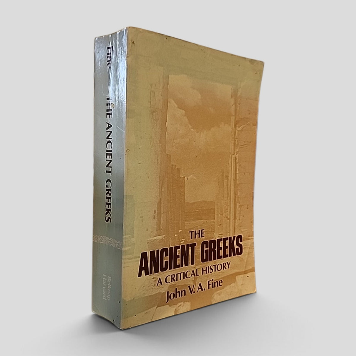 The Ancient Greeks: A Critical History by John V. A. Fine