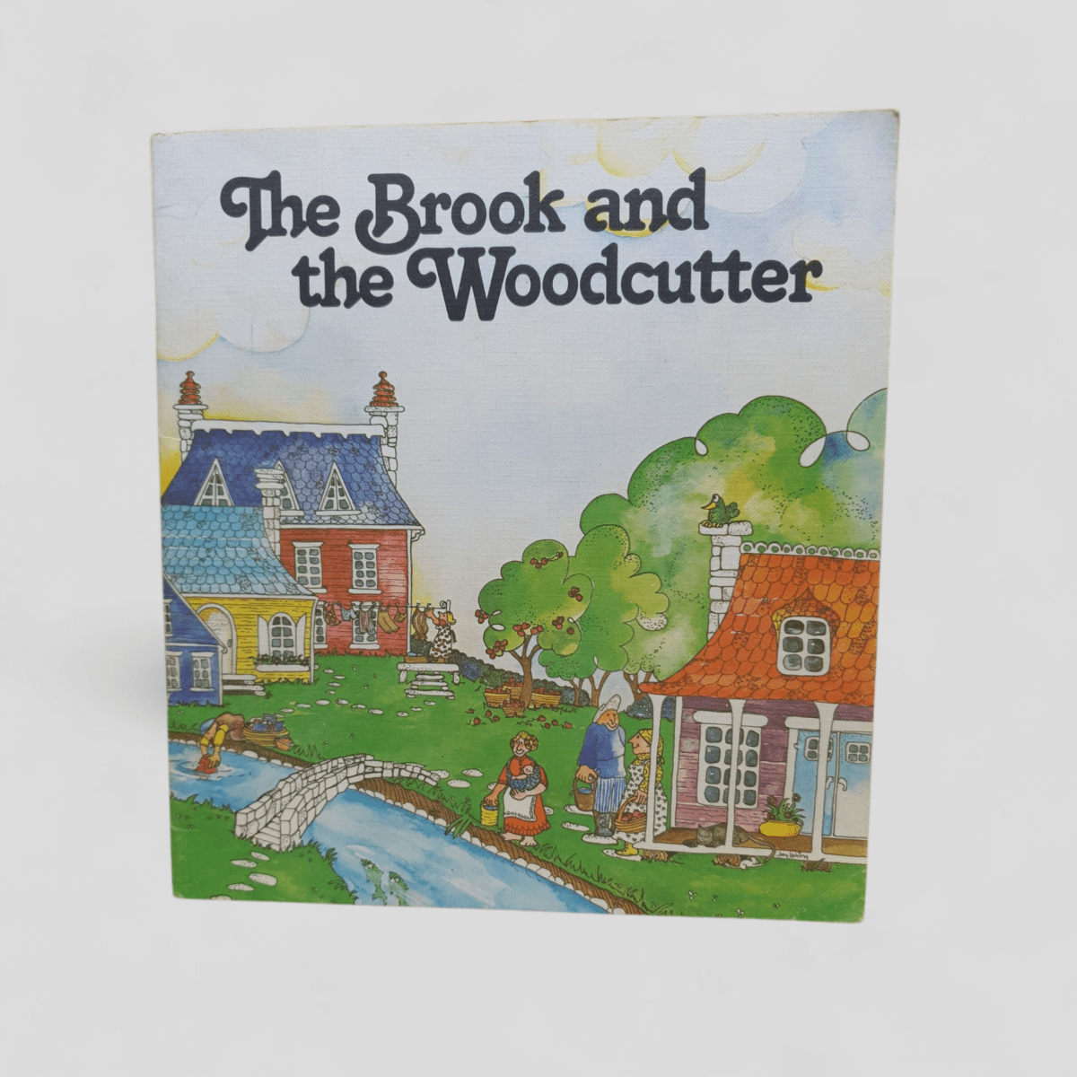 The Brook and the Woodcutter by Gary L. Saunders; illus. Joy Laking - Books Worth Keeping