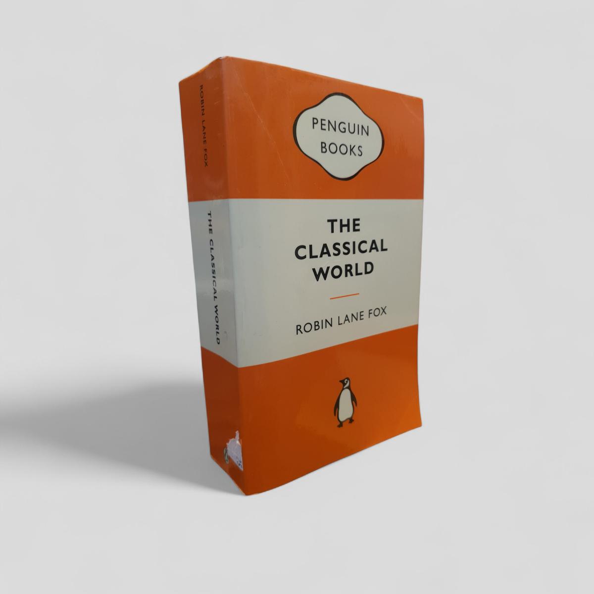 The Classical World by Robin Lane Fox - Books Worth Keeping