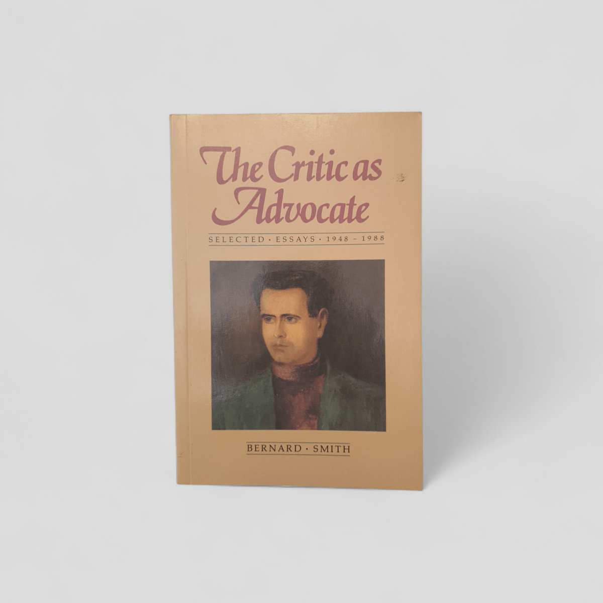 The Critic as Advocate by Bernard Smith - Books Worth Keeping