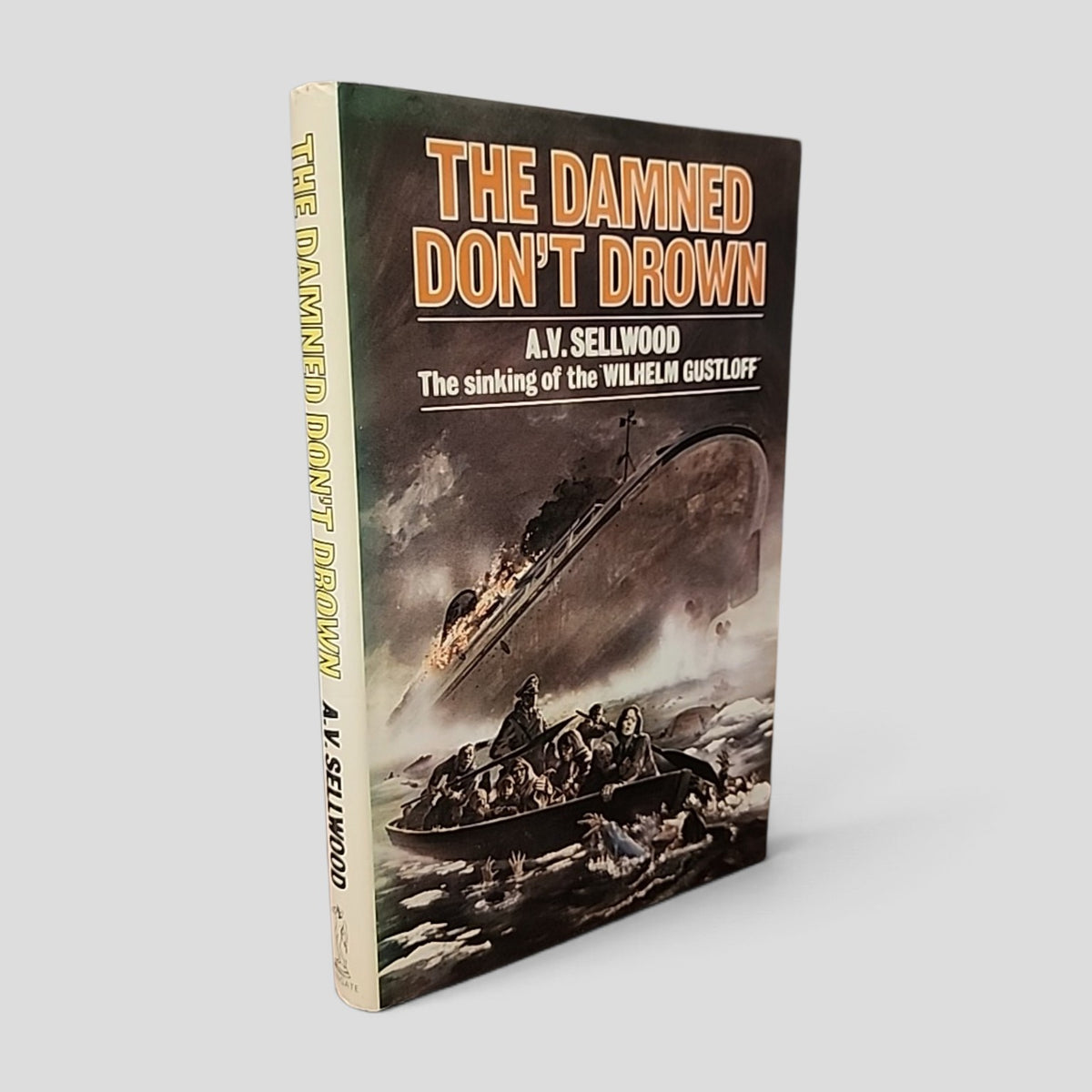 The Damned Don't Drown by A. V. Sellwood