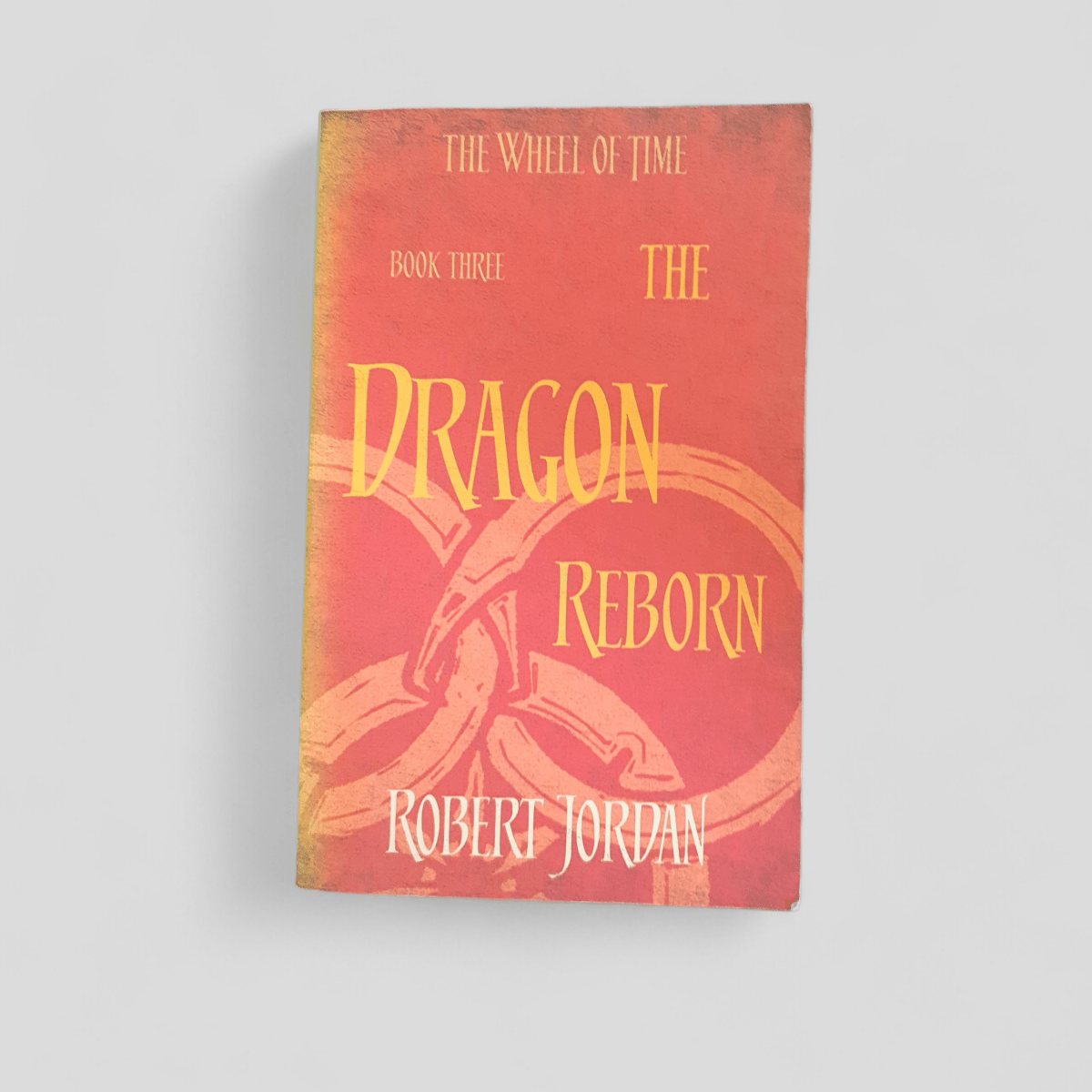 The Dragon Reborn by Robert Jordan The Wheel of Time: Book Three - Books Worth Keeping