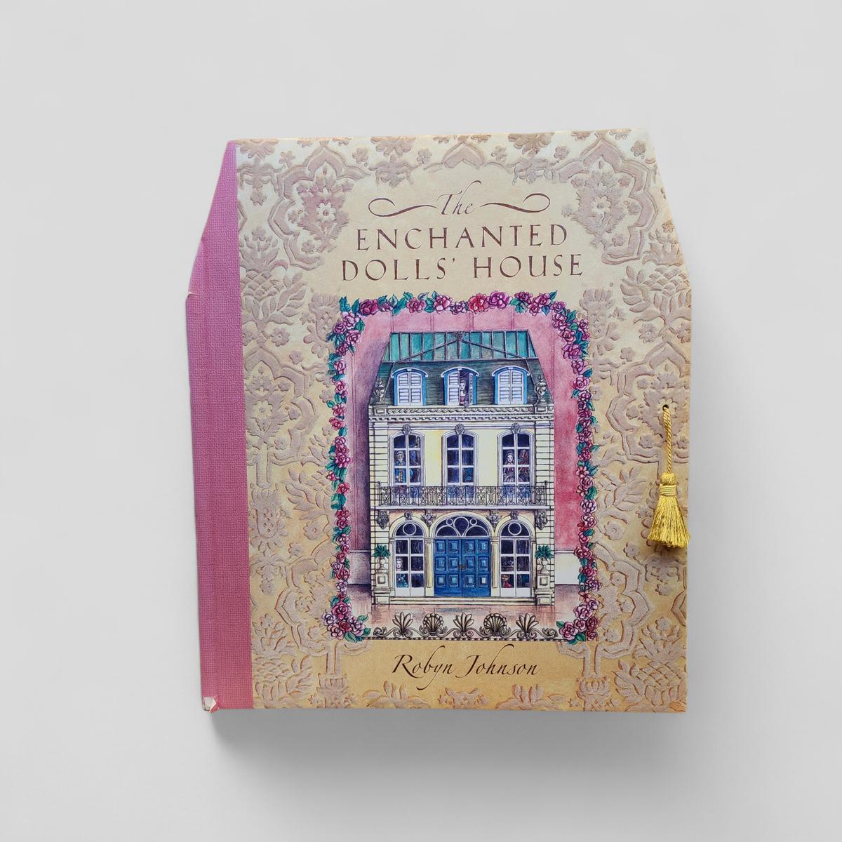 The Enchanted Doll's House by Robyn Johnson - Books Worth Keeping