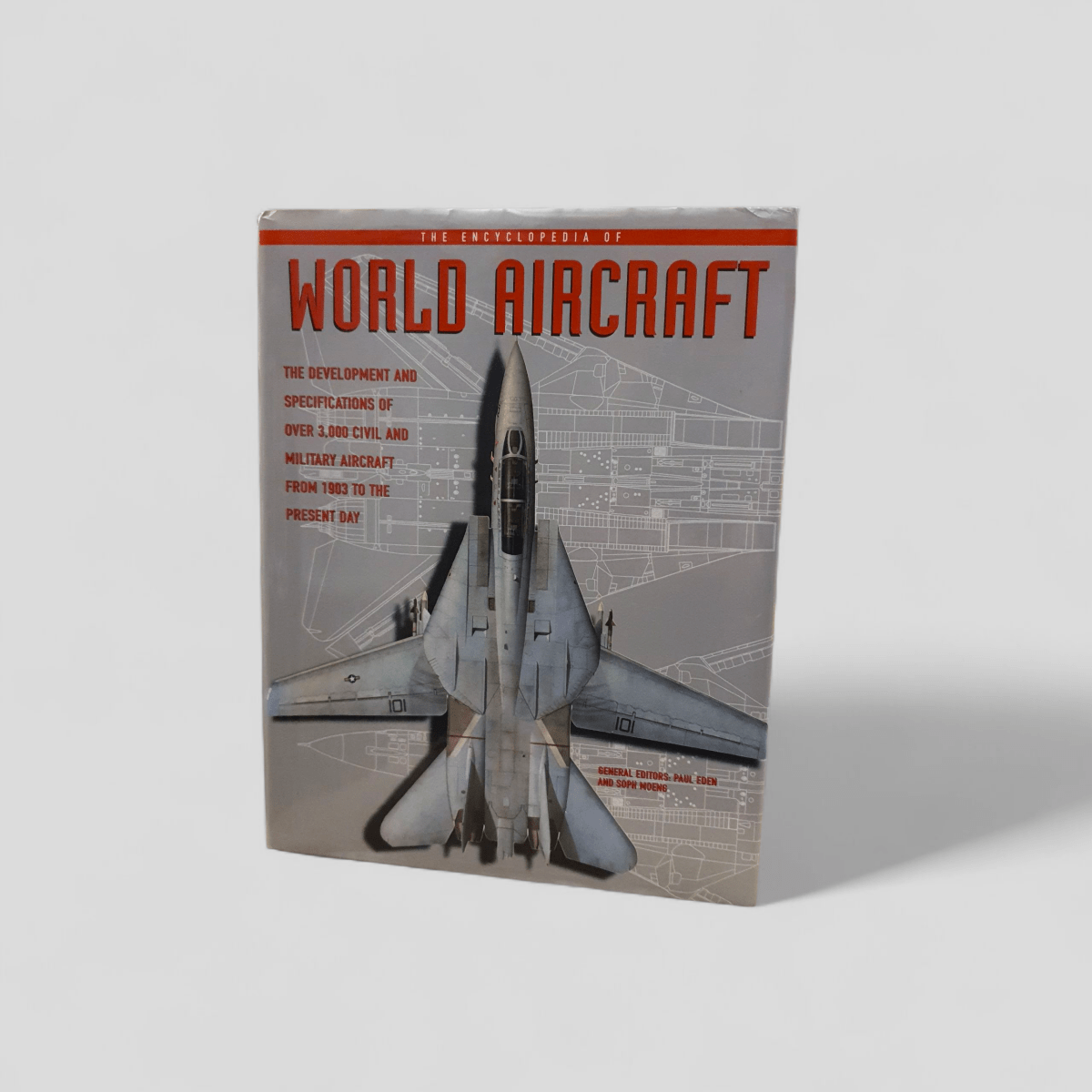 The Encyclopedia of World Aircraft by Paul Eden &amp; Soph Moeng - Books Worth Keeping