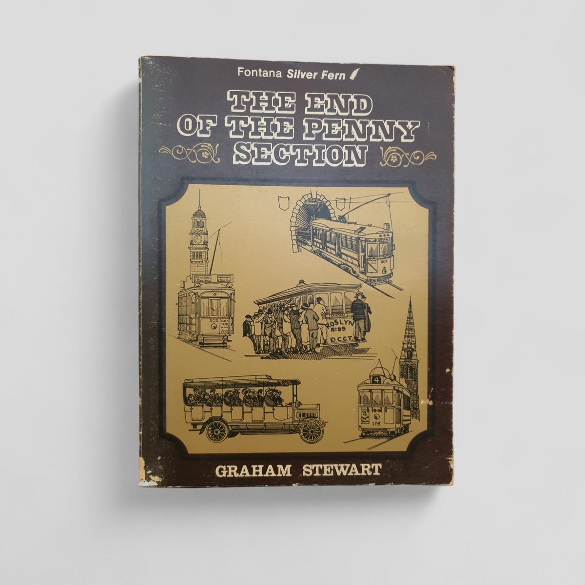 The End of the Penny Section by Graham Stewart - Books Worth Keeping