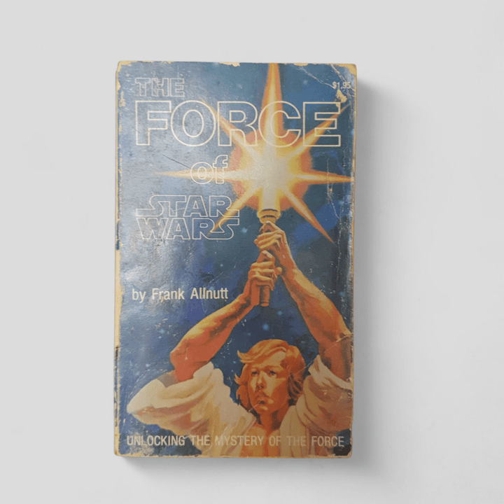 The Force of Star Wars by Frank Allnutt - Books Worth Keeping
