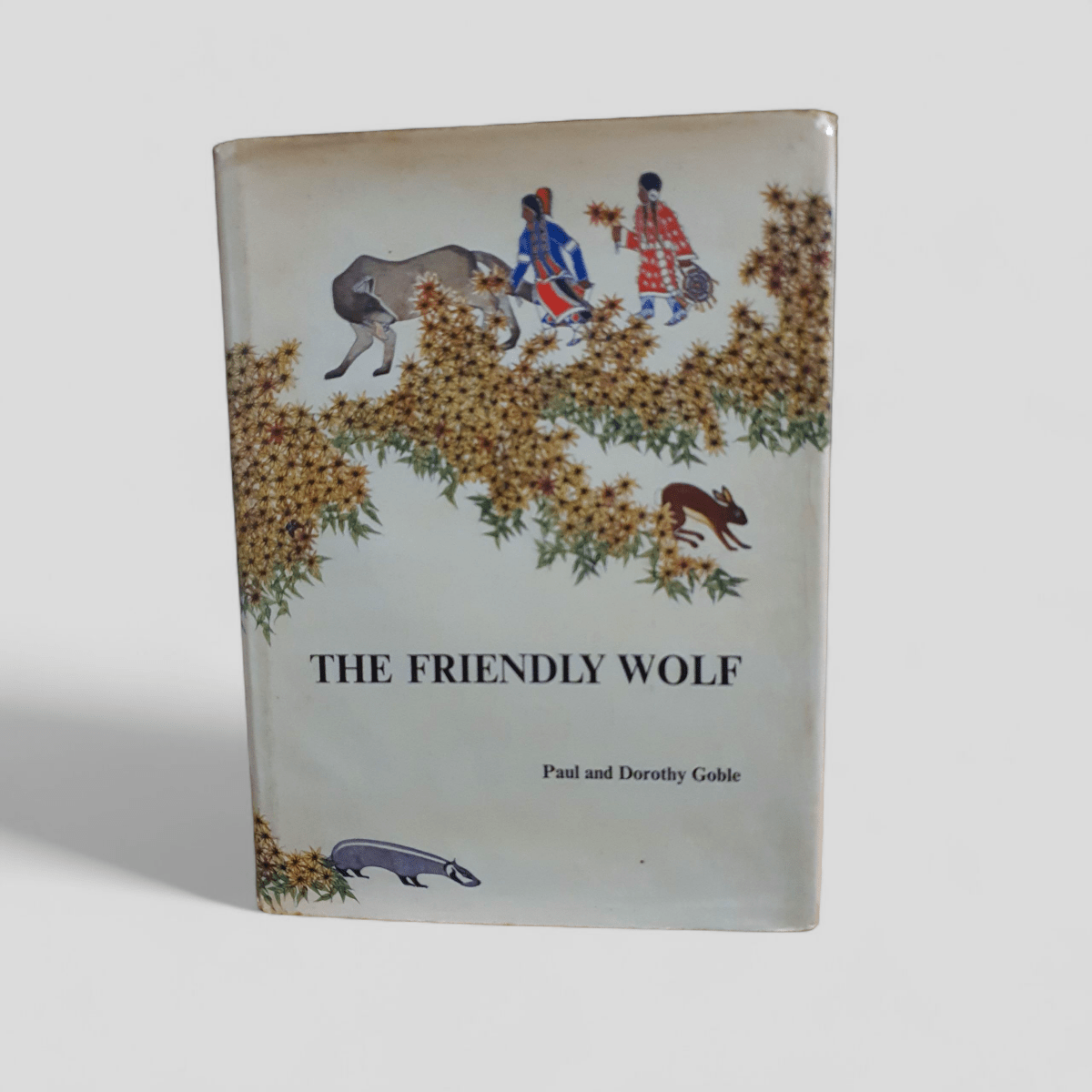 The Friendly Wolf by Paul and Dorothy Goble - Books Worth Keeping