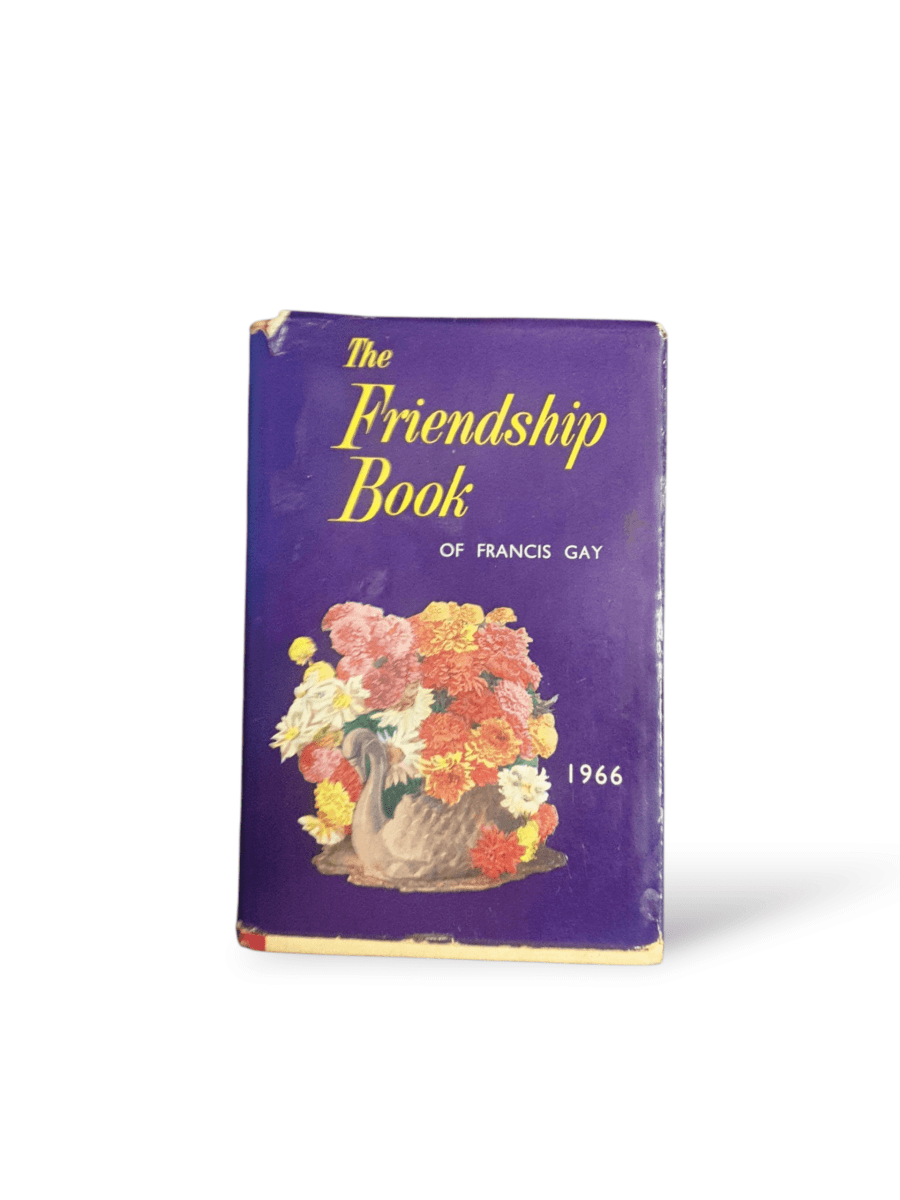 The Friendship Book 1966 – Francis Gay - Books Worth Keeping