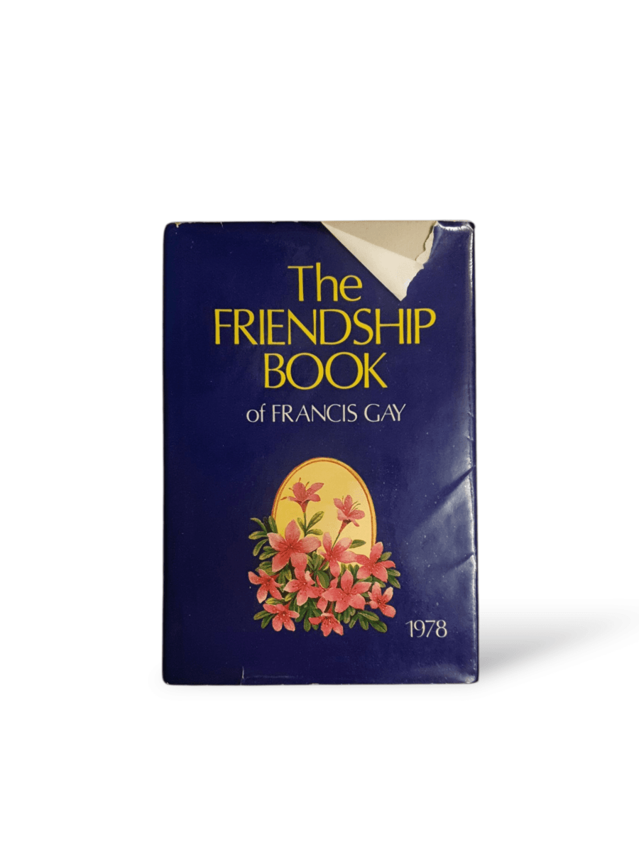 The Friendship Book 1978 – Francis Gay - Books Worth Keeping