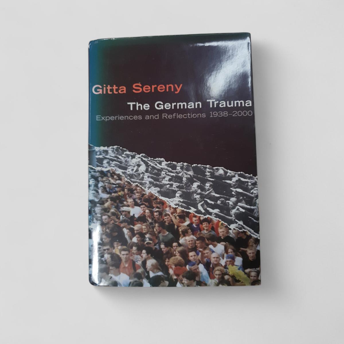The German Trauma by Gitta Sereny - Books Worth Keeping