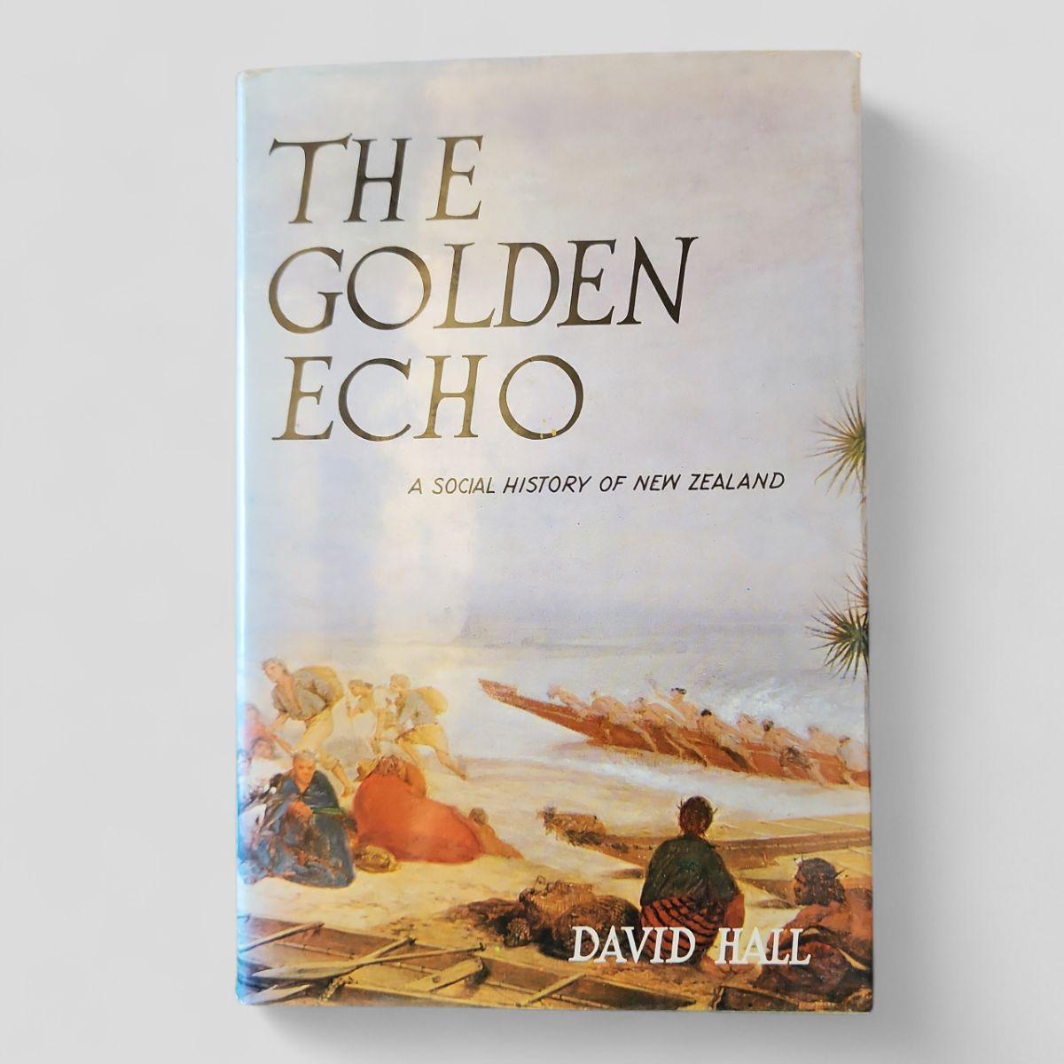 The Golden Echo by David Hall - Books Worth Keeping