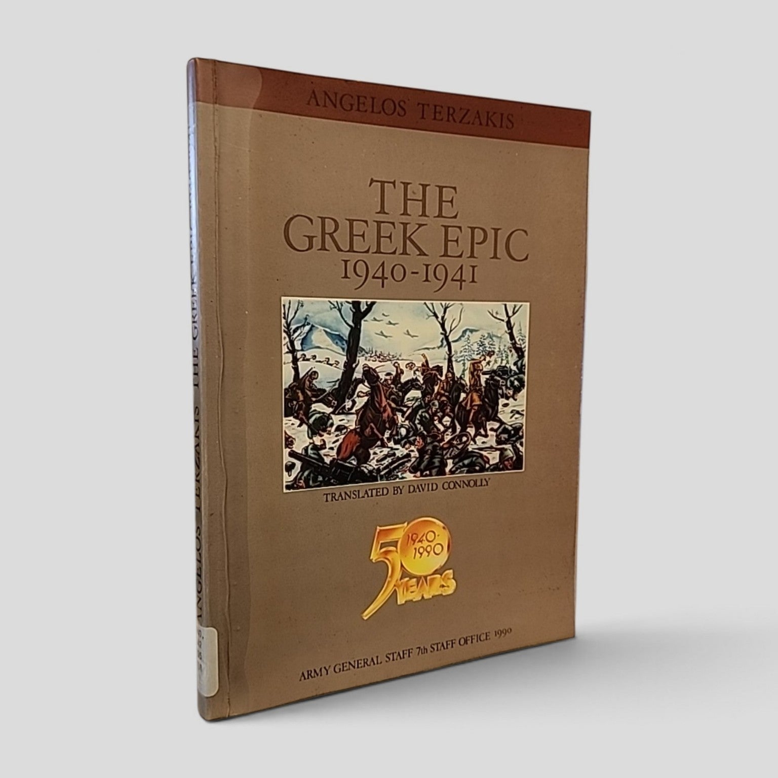 The Greek Epic 1940–1941 by Angelos Terzakis