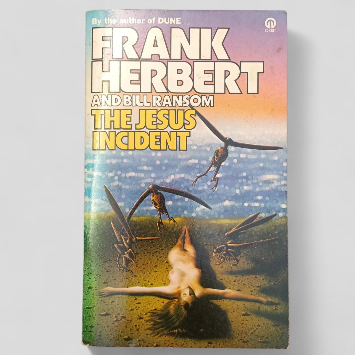 The Jesus Incident by Frank Herbert and Bill Ransom - Books Worth Keeping