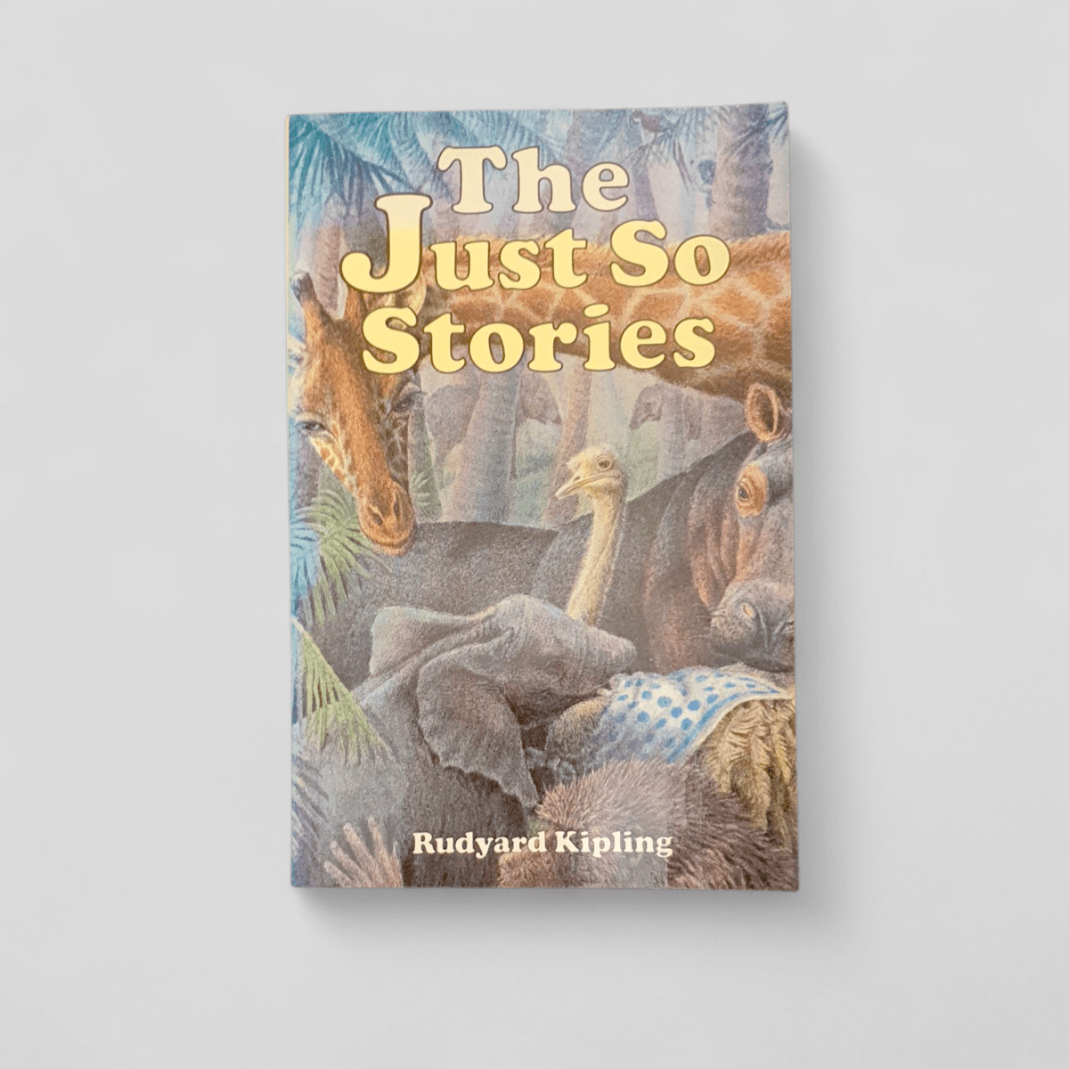 The Just So Stories by Rudyard Kipling - Books Worth Keeping