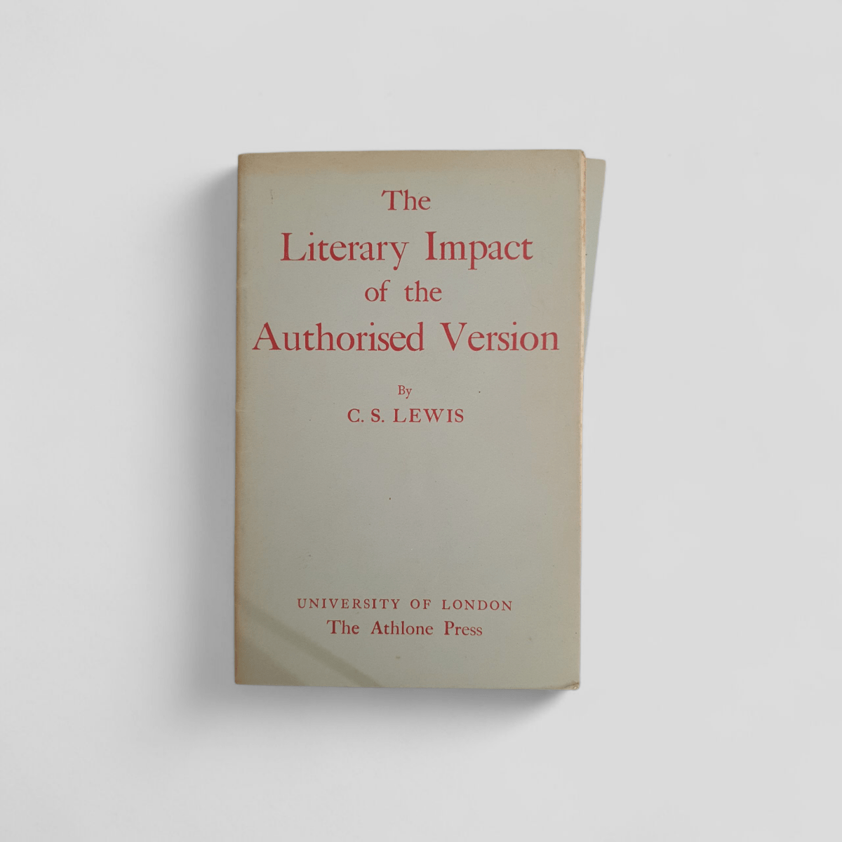 The Literary Impact of the Authorised Version by C.S. Lewis - Books Worth Keeping