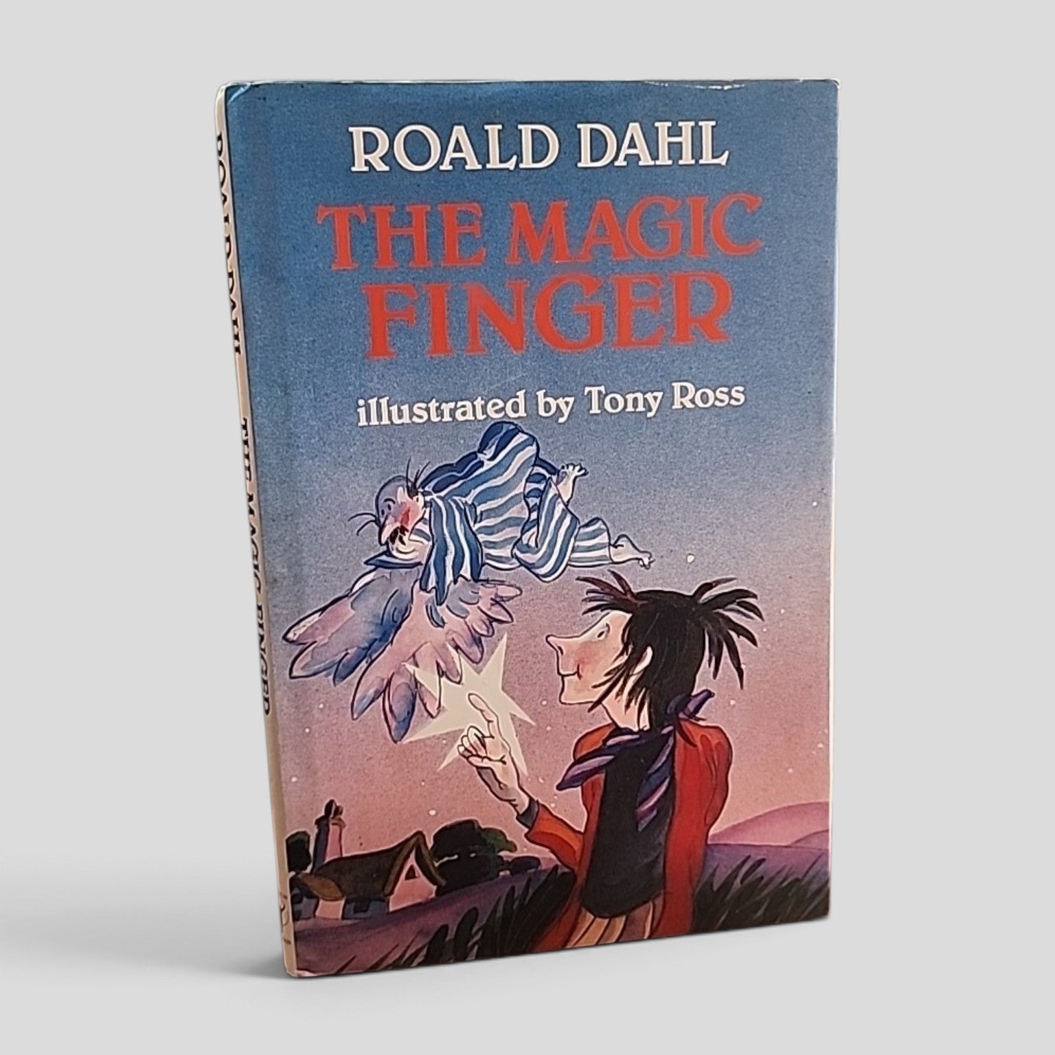 The Magic Finger by Roald Dahl, illustrated by Tony Ross, 1989 Unwin Hyman hardcover