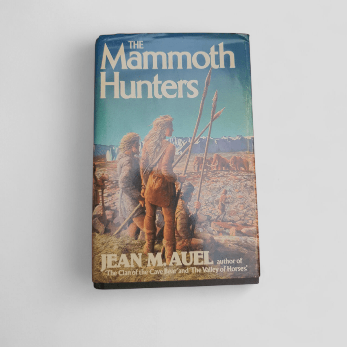 The Mammoth Hunters by Jean M. Auel - Books Worth Keeping