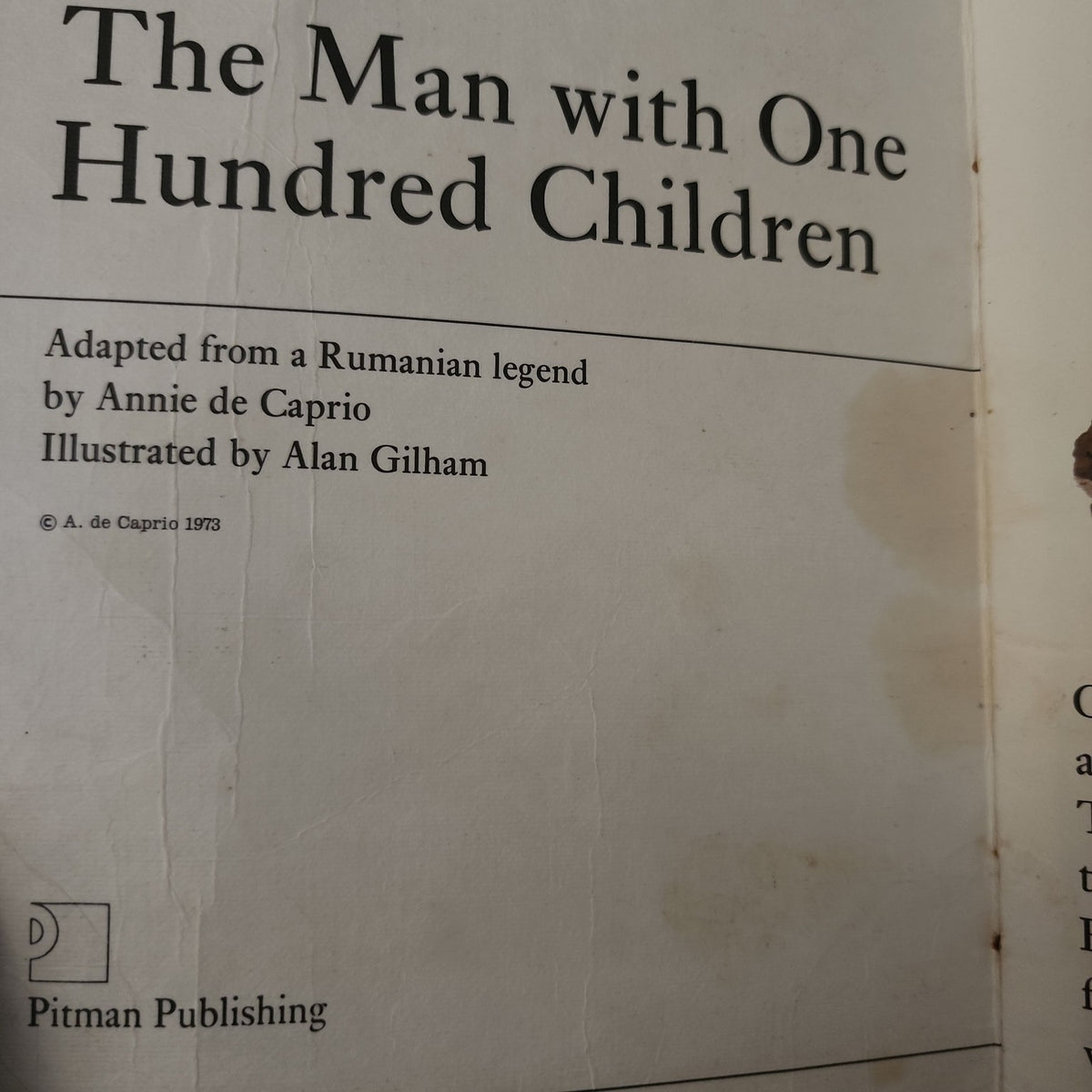 Title page of The Man with One Hundred Children, adapted from a Rumanian legend by Annie de Caprio, illustrated by Alan Gilham