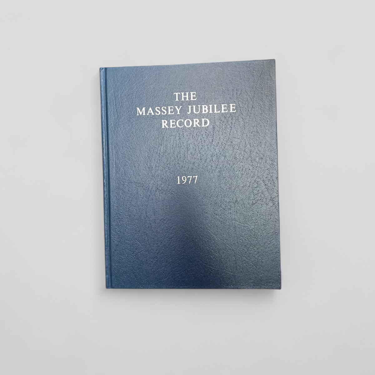 The Massey Jubilee Record by W. Stewart Wallace - Books Worth Keeping