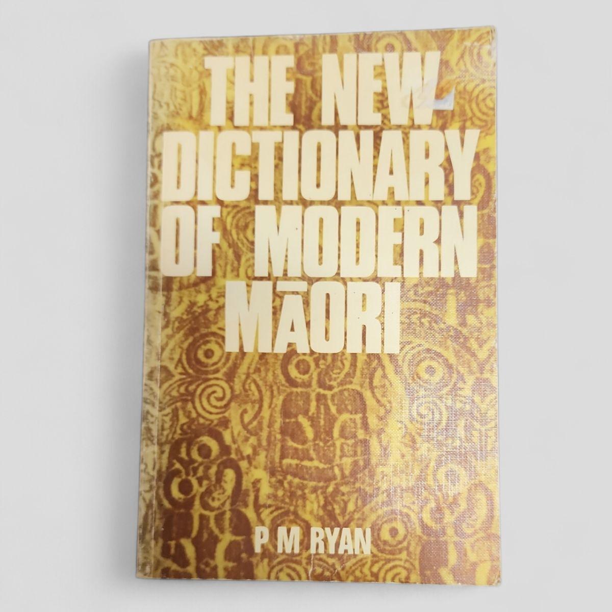 The New Dictionary of Modern Maori by P.M. Ryan - Books Worth Keeping