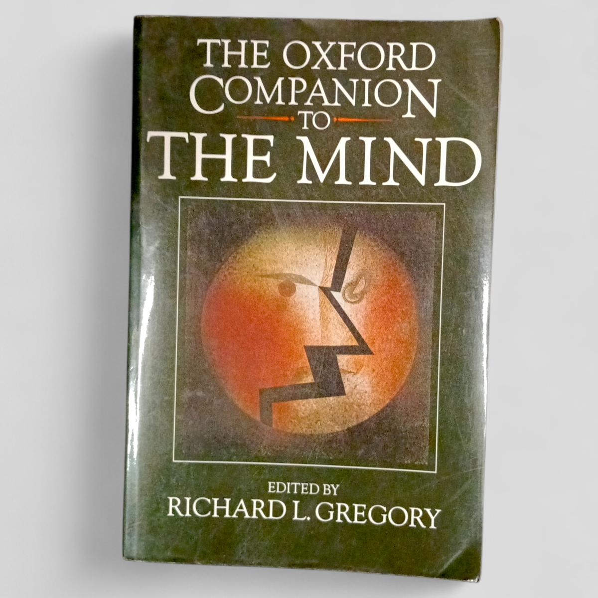 The Oxford Companion to the Mind by Richard L. Gregory - Books Worth Keeping