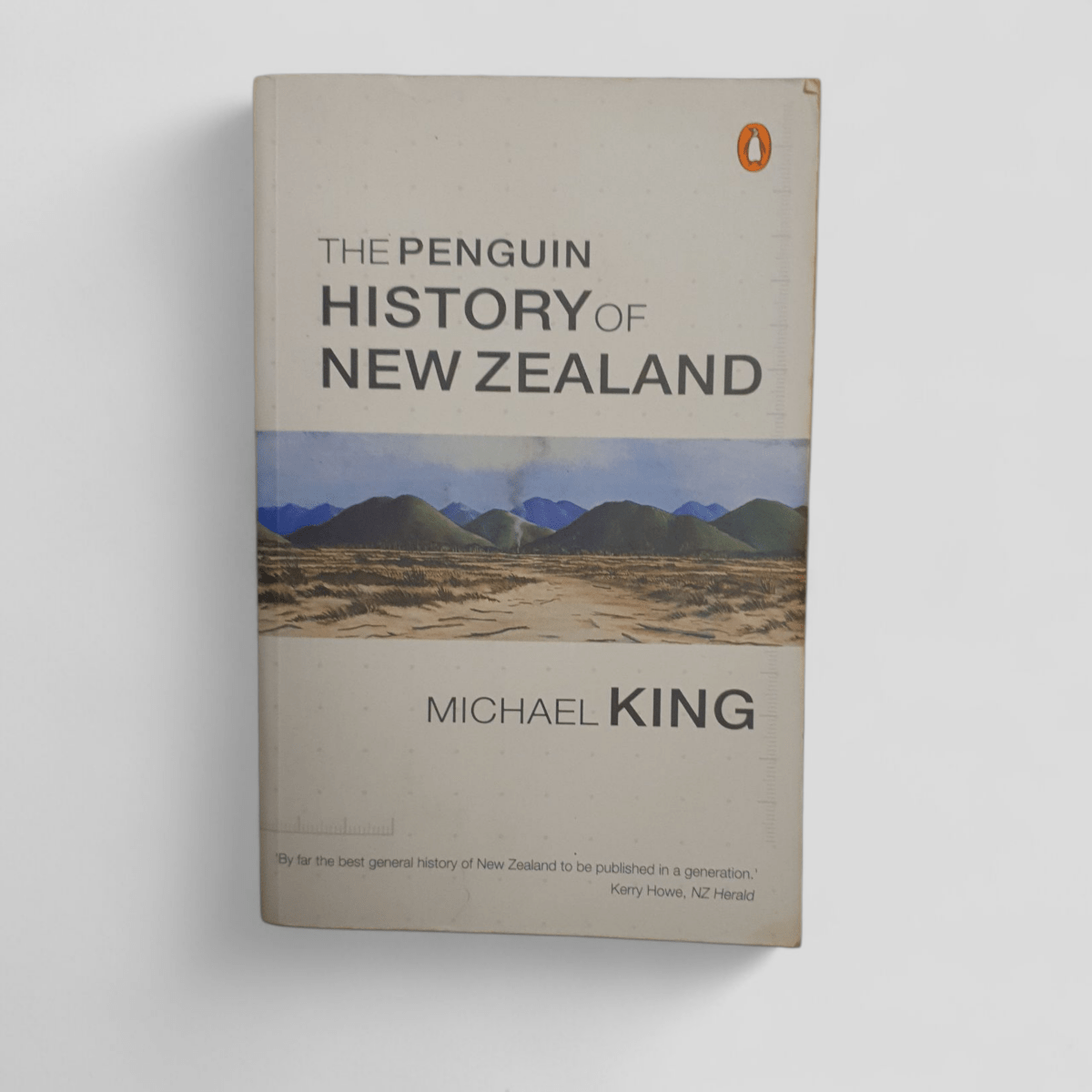 The Penguin History of New Zealand by Michael King - Books Worth Keeping