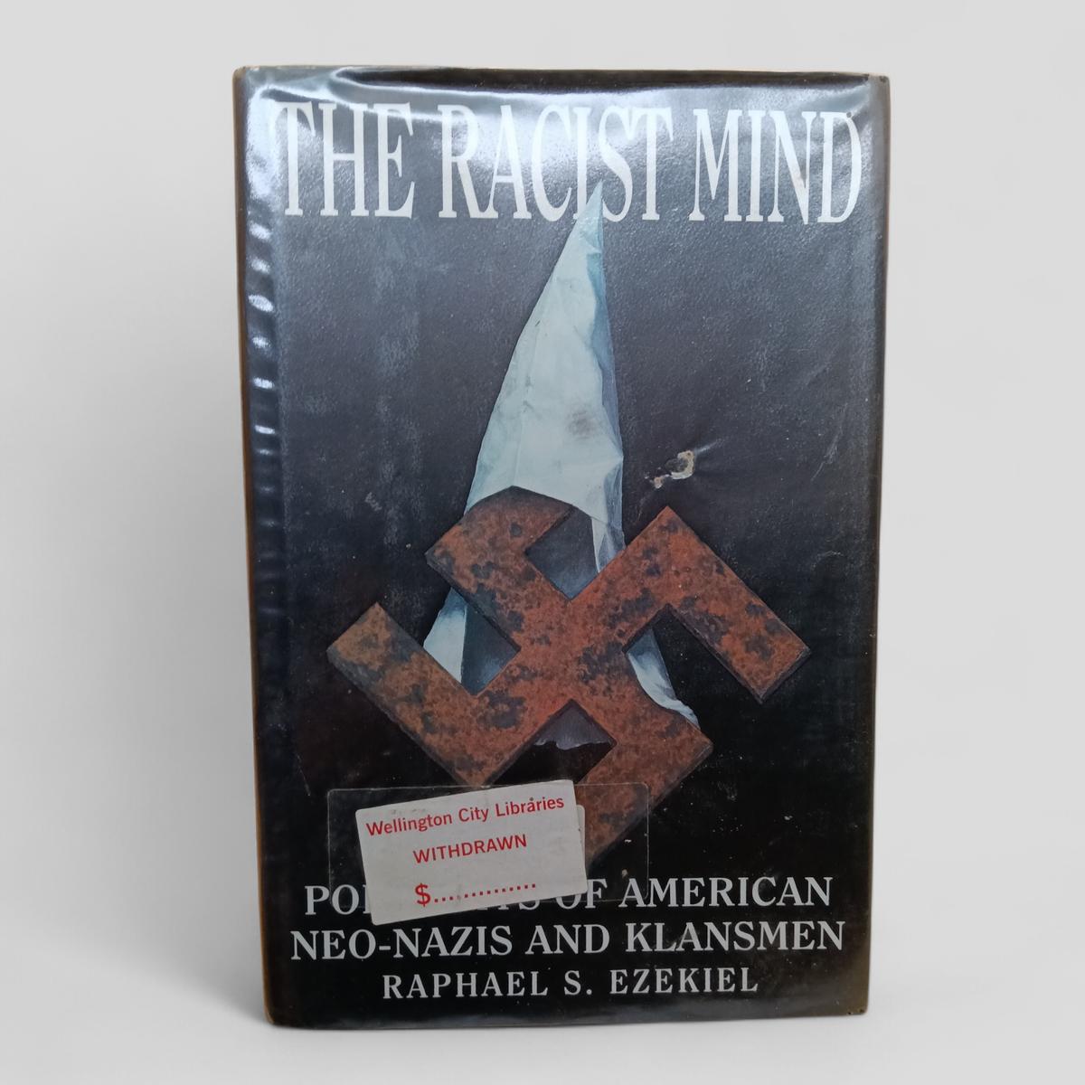 The Racist Mind by Raphael S. Ezekiel - Books Worth Keeping