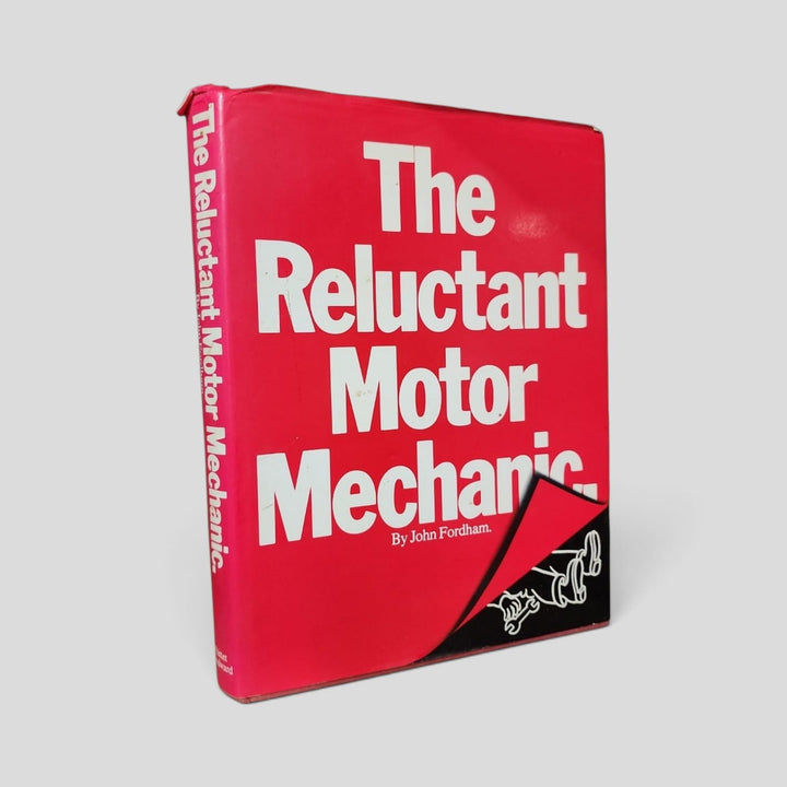 The Reluctant Motor Mechanic by John Fordham – 1979 Whittet hardcover in red dust jacket