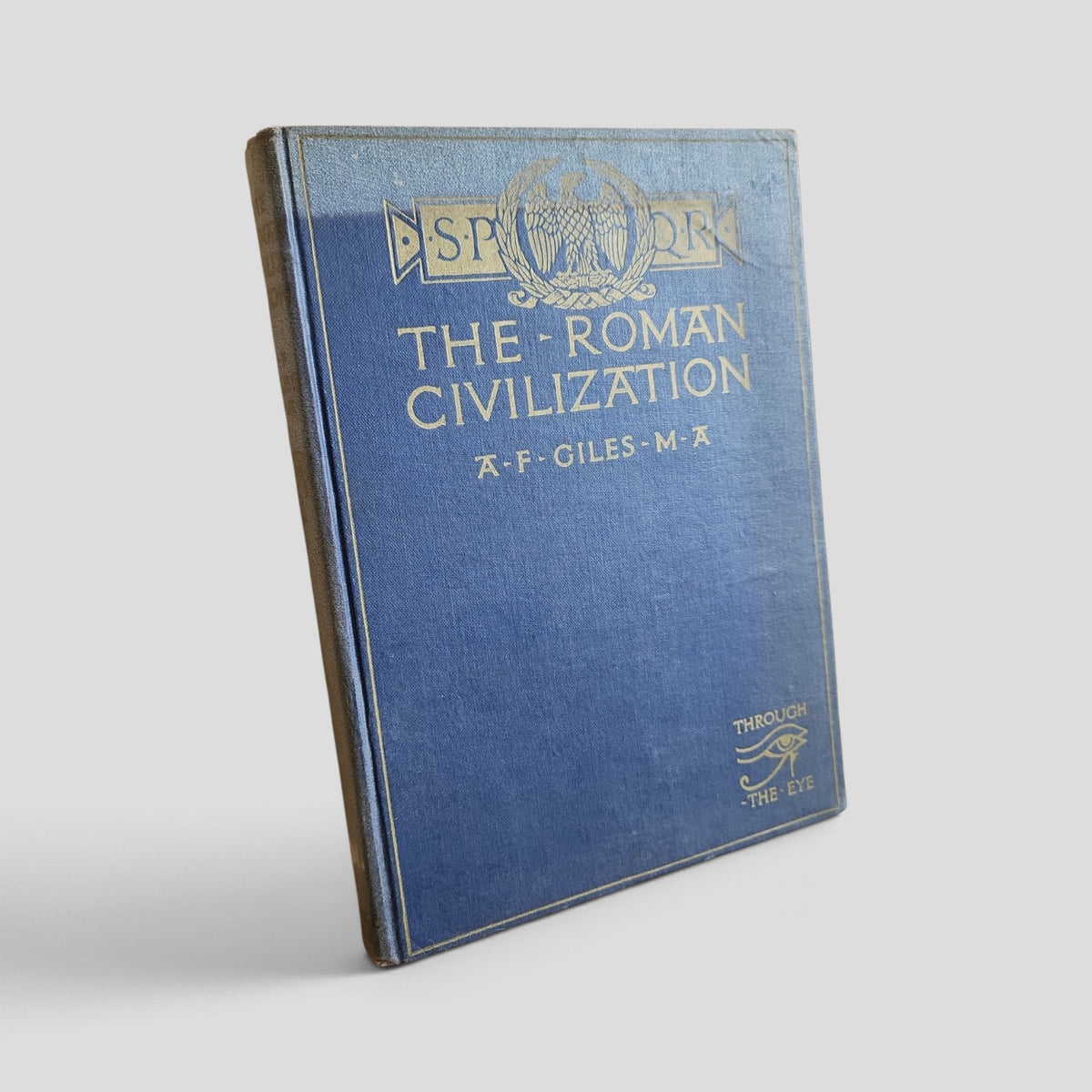 The Roman Civilization by A. F. Giles
