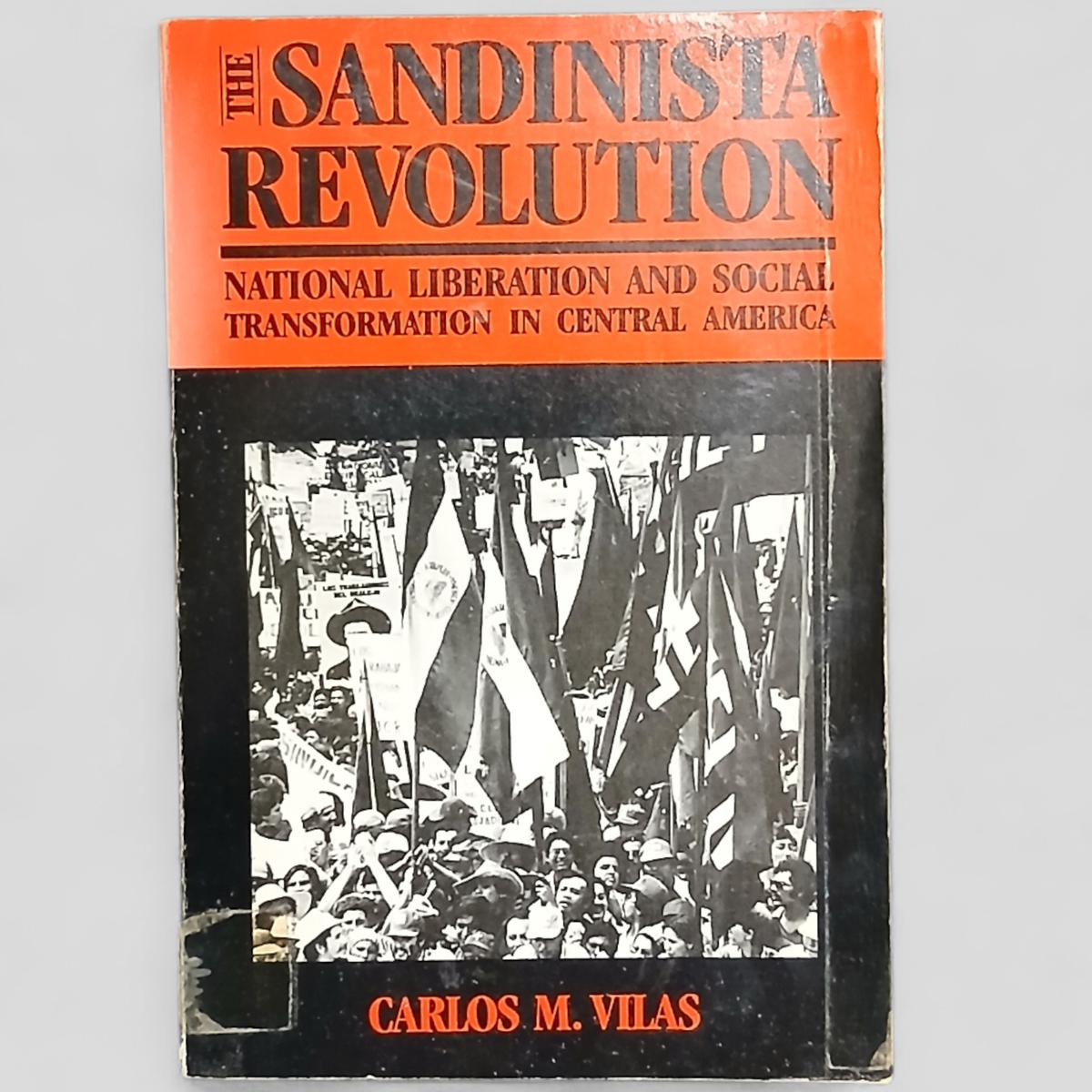 The Sandinista Revolution by Carlos M. Vilas - Books Worth Keeping