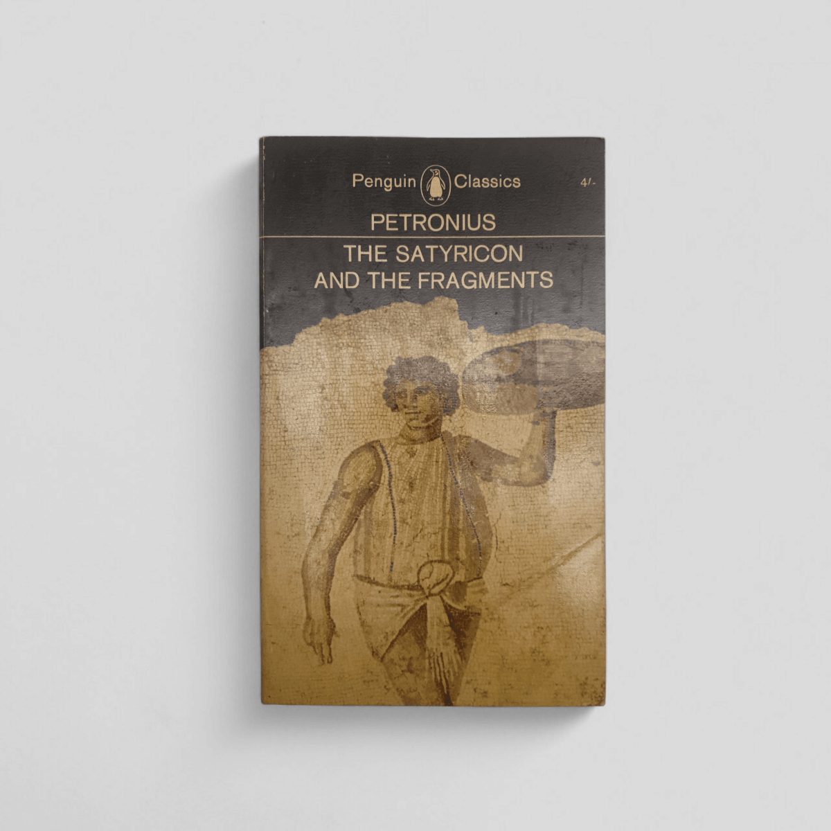 The Satyricon and The Fragments – Petronius - Books Worth Keeping