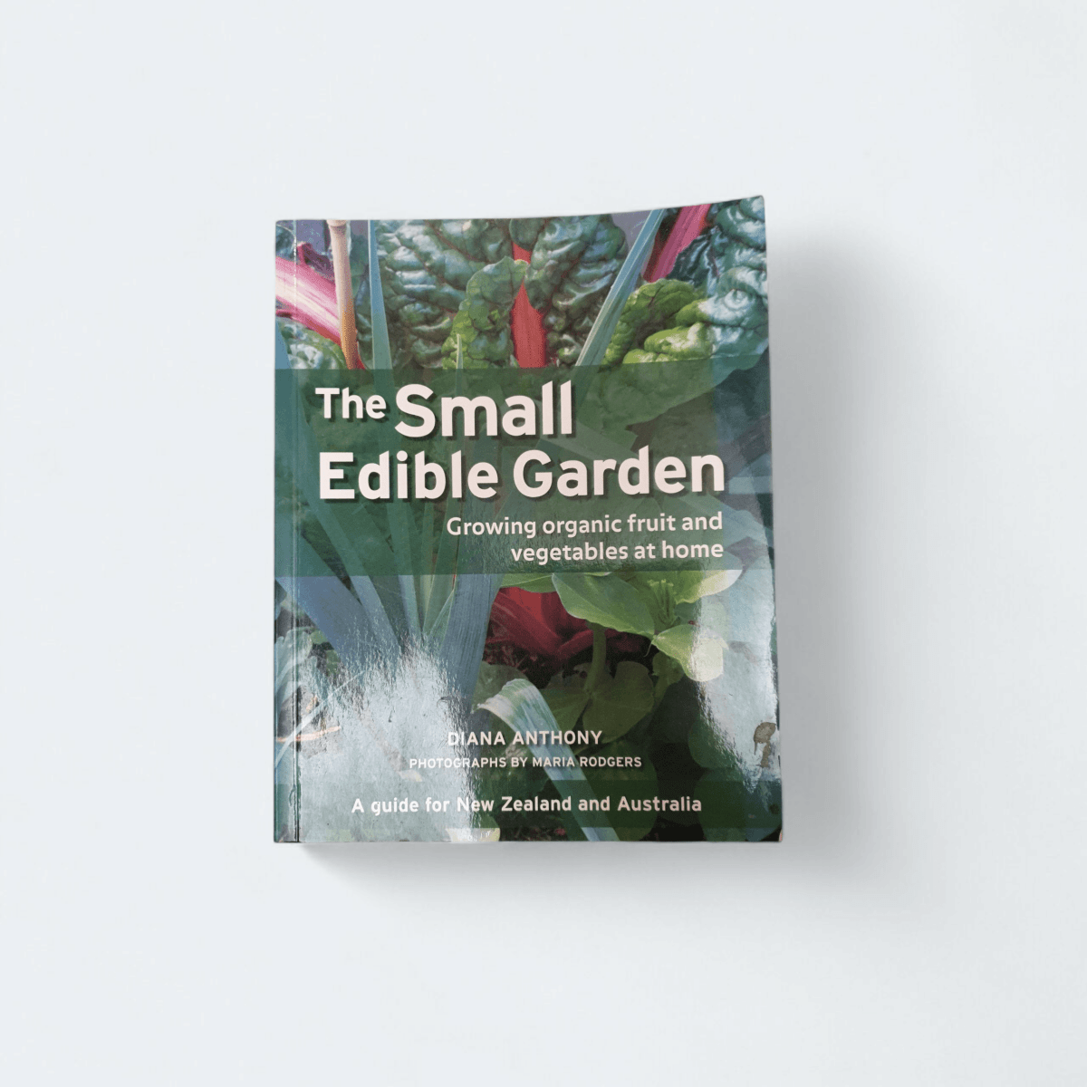 The Small Edible Garden - Books Worth Keeping