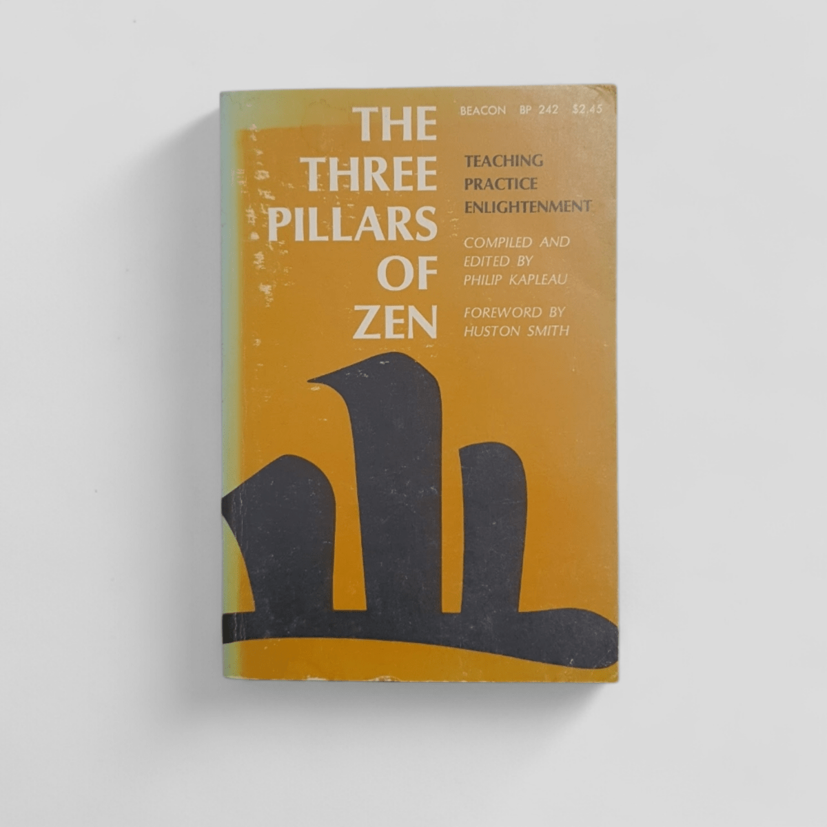 The Three Pillars of Zen: Teaching, Practice, and Enlightenment by Philip Kapleau - Books Worth Keeping