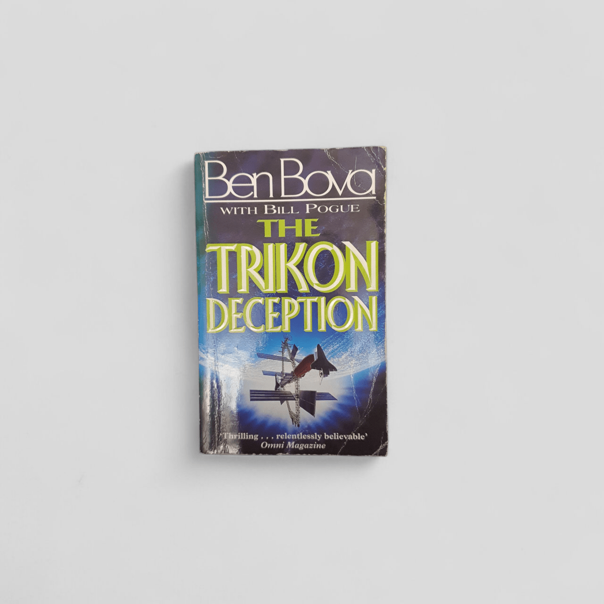 The Trikon Deception by Ben Bova with Bill Pogue - Books Worth Keeping