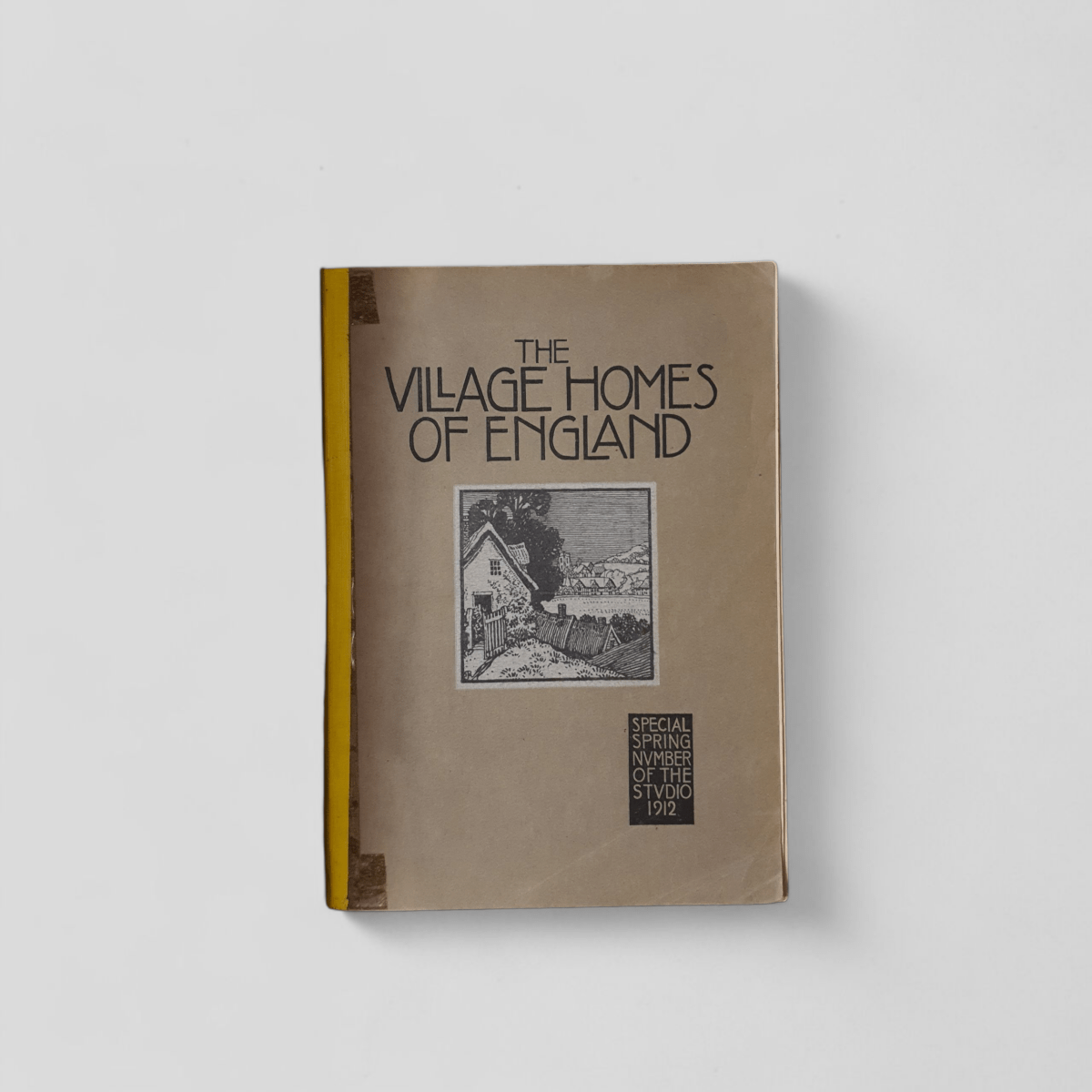 The Village Homes of England: Special Spring Number of The Studio 1912 - Books Worth Keeping