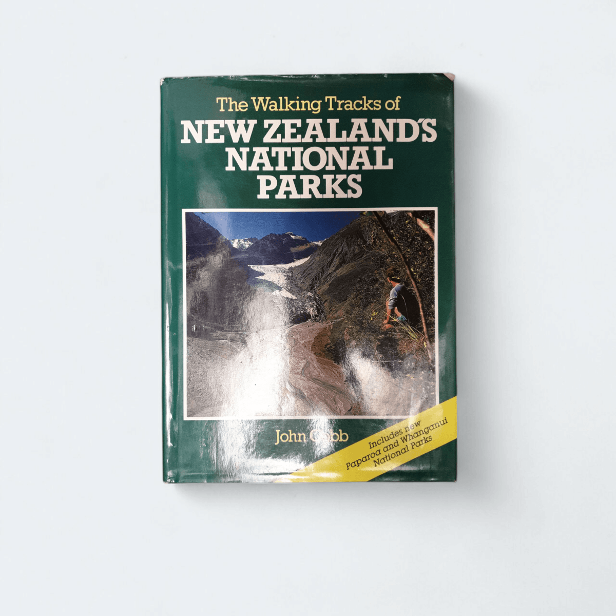 The Walking Tracks of NZ's National Parks – John Cobb - Books Worth Keeping