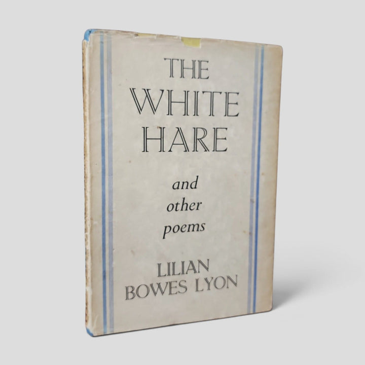 The White Hare and Other Poems by Lilian Bowes Lyon – 1934 front cover