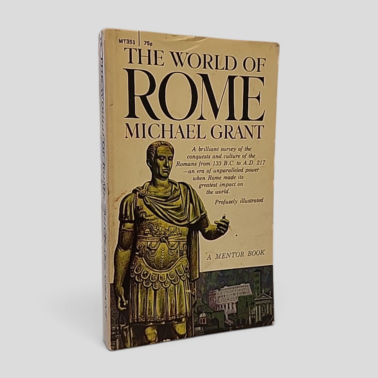 The World of Rome by Michael Grant