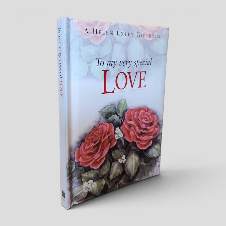 To My Very Special Love by Helen Exley — rose floral front cover