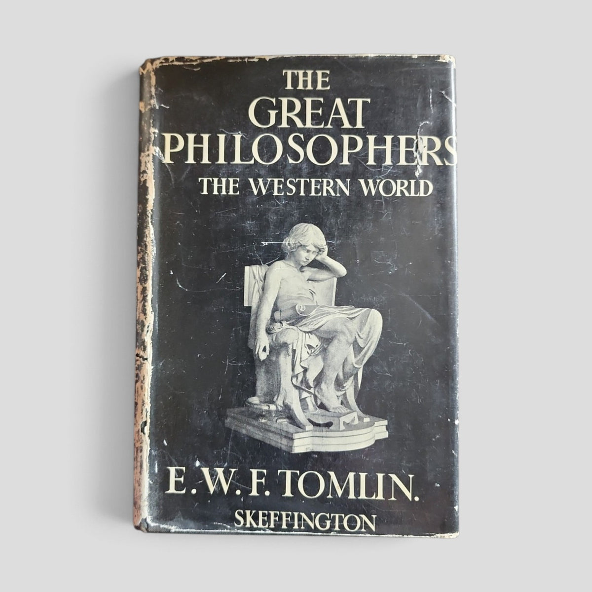 The Great Philosophers: The Western World by E. W. F. Tomlin — front cover
