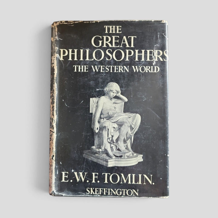 The Great Philosophers: The Western World by E. W. F. Tomlin — front cover