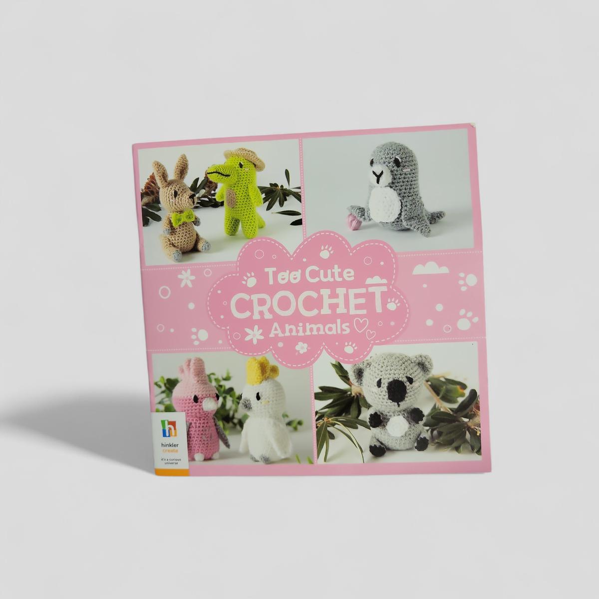 Too Cute Crochet Animals - Books Worth Keeping