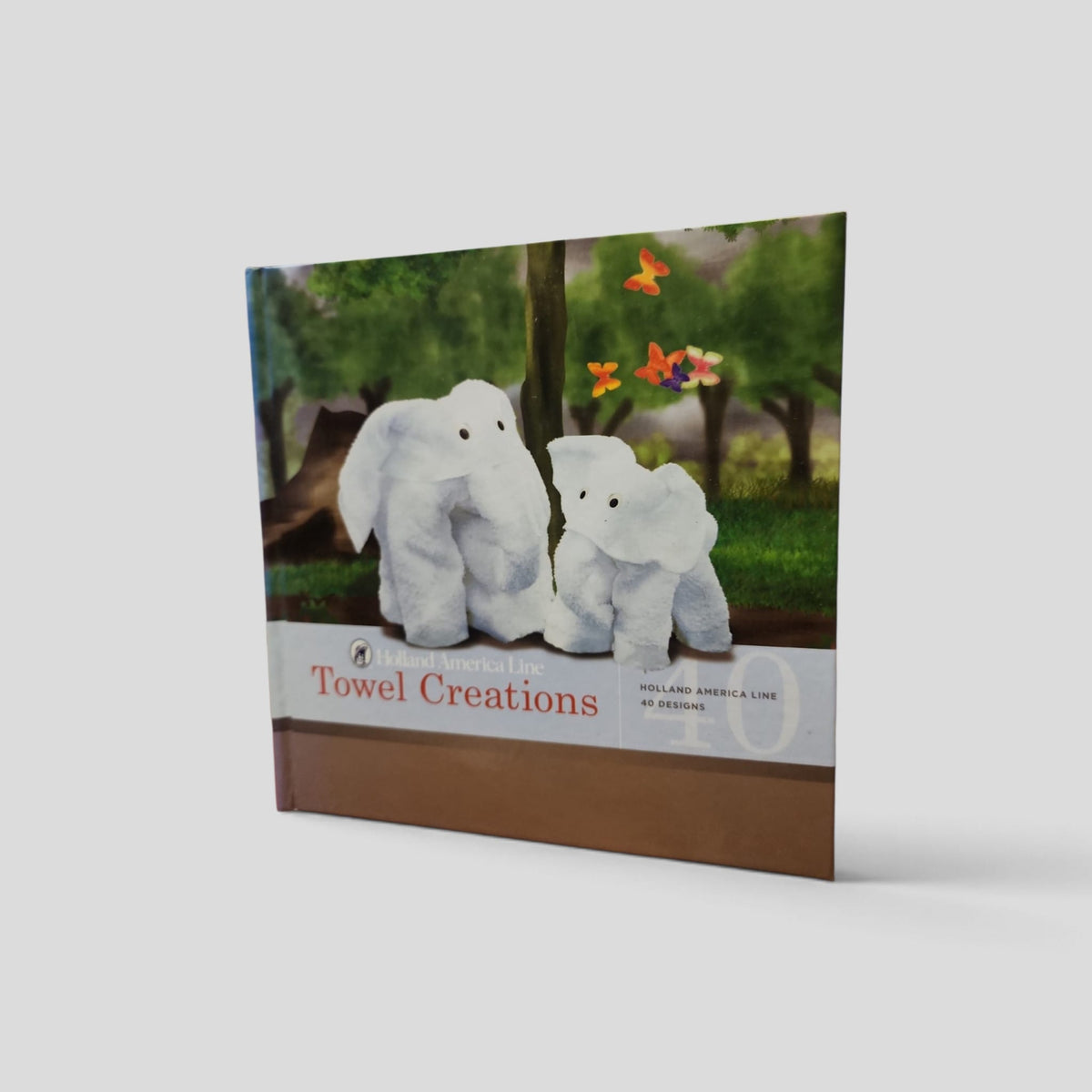 Towel Creations: 40 Designs — actual used hardcover at LOC022